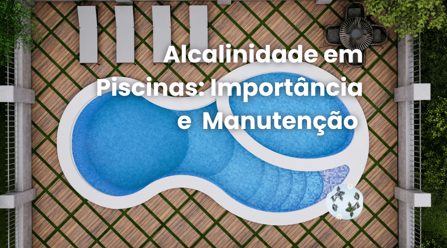 Alcalinidade em Piscinas