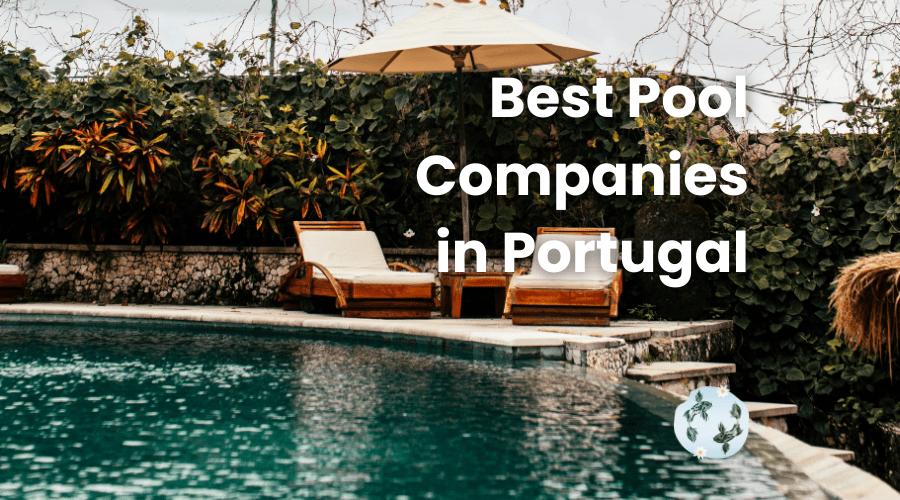 best pool companies portugal